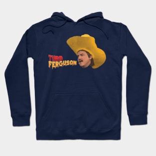 Turd Ferguson Hoodie